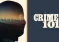 Film Review – Crime 101