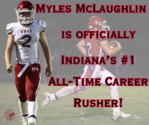 A celebratory graphic featuring Myles McLaughlin, a football player for the Knox High School Redskins. The image shows him in his white away jersey alongside a faded action shot of him running with the ball. Bold red text prominently declares, "Myles McLaughlin is officially Indiana's #1 All-Time Career Rusher!"