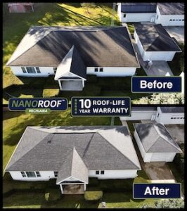 A side-by-side before and after comparison of a residential roof treatment. The "Before" image shows a dark, stained shingle roof with significant streaking, while the "After" image shows the same roof looking clean and restored. The NanoRoof Michiana logo and a "10 Year Roof-Life Warranty" badge are featured in the center.