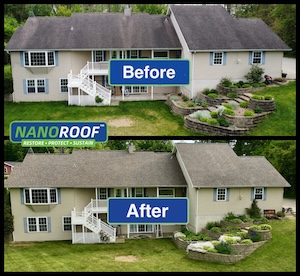 A side-by-side before and after comparison of a residential home's roof. The "Before" image shows a roof covered in dark, black streaks and stains, while the "After" image shows a clean, restored roof with the original shingle color visible. The NanoRoof logo with the tagline "Restore • Protect • Sustain" is displayed in the center.