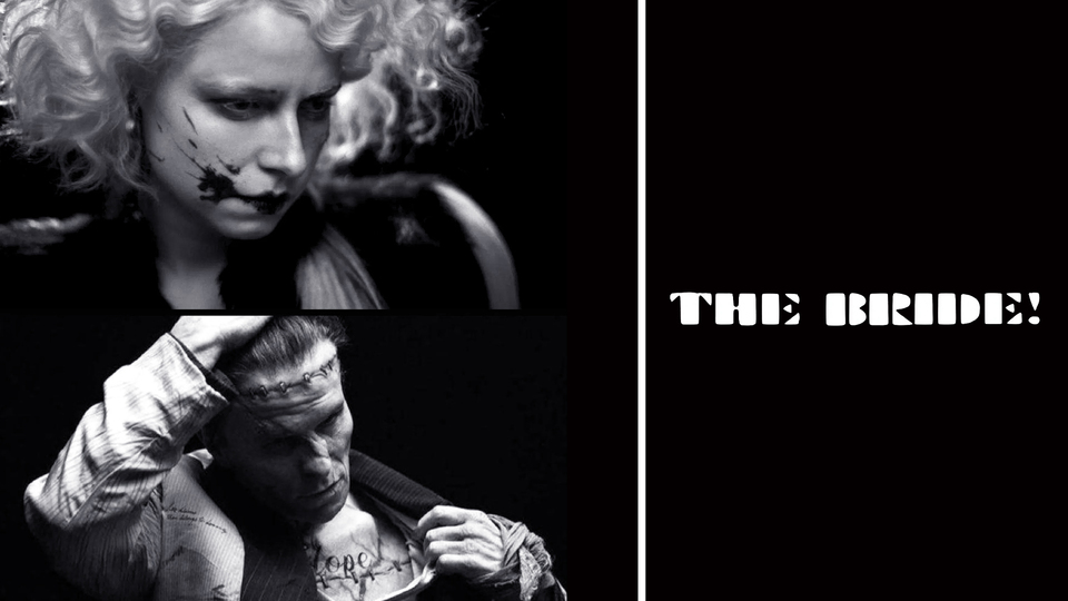 A black-and-white promotional image for Maggie Gyllenhaal’s movie "The Bride!" It features close-ups of Jessie Buckley as the Bride with ink-splattered makeup and Christian Bale as Frankenstein’s monster showing a stitched forehead and chest tattoo.
